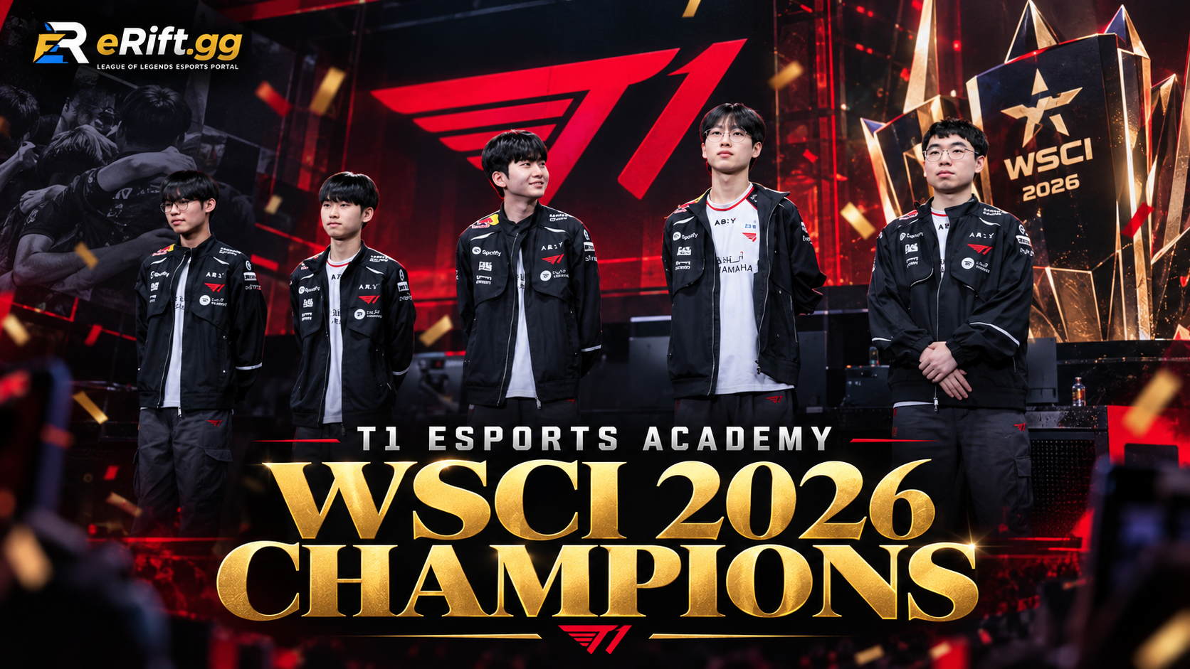 T1 Esports Academy — WSCI 2026 champions